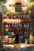 Cover: Kaschmir-Komplott (Ein Hazel-Stitchworth-Handarbeitskrimi - Band 1) - Lukeman Literary Management