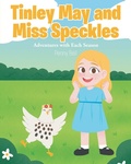 Cover: Tinley May and Miss Speckles - Christian Faith Publishing