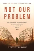 Cover: NOT OUR PROBLEM - MilSpeak Books, MilSpeak Foundation, Inc.