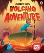 Cover: Danny Go: Danny Go's Volcano Adventure - Ladybird