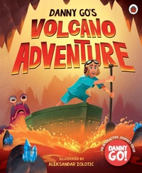 Enlarge image Cover: Danny Go: Danny Go's Volcano Adventure - Ladybird