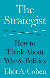 Enlarge image Cover: The Strategist - Princeton University Press