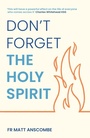 Cover: Don't Forget the Holy Spirit - Hodder & Stoughton