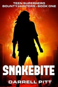Cover: Snakebite (Teen Superhero Bounty Hunters, #1) - Darrell Pitt