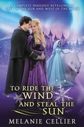 Cover: To Ride the Wind and Steal the Sun - Luminant Publications