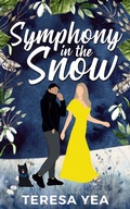 Cover: Symphony in the Snow (Indigo Bay, #3) - Teresa Yea