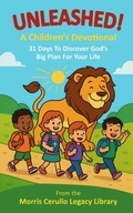 Cover: Unleashed! Children's Devotional - Morris Cerullo World Evangelism