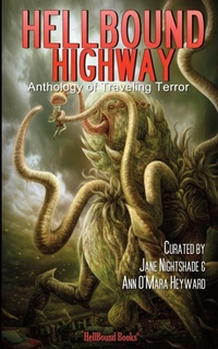 Enlarge image Cover: HellBound Highway - HellBound Books Publishing LLC