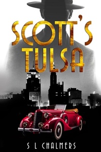Enlarge image Cover: SCOTT'S TULSA - American Action Publishing LLC