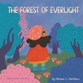 Cover: The Forest of Everlight - BookBildr Publishing