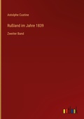 Cover: Ru&szlig;land im Jahre 1839 - Outlook Verlag
