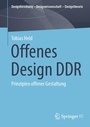 Cover: Offenes Design DDR - Springer VS