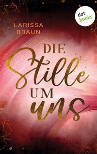 Enlarge image Cover: Die Stille um uns - dotbooks