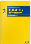 Cover: Die Kraft der Pr&auml;vention - Linde