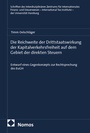 Bild: Die Reichweite der Drittstaatswirkung der Kapitalverkehrsfreiheit auf dem Gebiet der direkten Steuern - Nomos