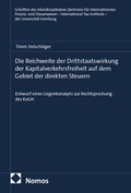 Bild: Die Reichweite der Drittstaatswirkung der Kapitalverkehrsfreiheit auf dem Gebiet der direkten Steuern - Nomos