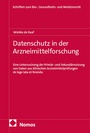 Cover: Datenschutz in der Arzneimittelforschung - Nomos