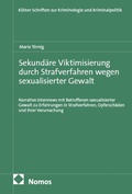 Cover: Sekund&auml;re Viktimisierung durch Strafverfahren wegen sexualisierter Gewalt - Nomos