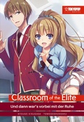 Cover: Classroom of the Elite Light Novel 04 - TOKYOPOP GmbH