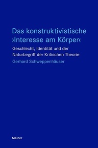 Bild vergrößern Bild: Das konstruktivistische >Interesse am Körper< - Meiner