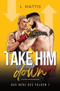 Cover: Take Him Down - Tolino Media