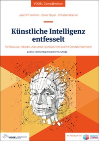 Enlarge image Cover: Künstliche Intelligenz entfesselt - Vogel Communications Group GmbH & Co. KG