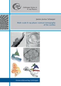 Cover: Multi-scale X-ray phase-contrast tomography of the cochlea - Universit&auml;tsverlag G&ouml;ttingen