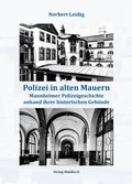 Cover: Polizei in alten Mauern - Waldkirch Verlag