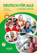Cover: Deutsch f&uuml;r alle 3. Klasse Leseteil - Olympe Verlag