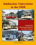 Cover: St&auml;dtischer Nahverkehr in der DDR - Bildverlag B&ouml;ttger GbR
