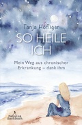 Cover: SO HEILE ICH - Fabulus Verlag