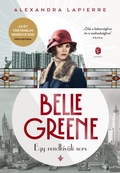 Cover: Belle Greene - Egy rendk&iacute;v&uuml;li sors - Eur&oacute;pa K&ouml;nyvkiad&oacute;