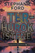 Cover: A t&eacute;rhurok istene (T&eacute;rhurok-kr&oacute;nik&aacute;k, #2) - SFVE Books