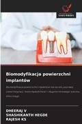 Cover: Biomodyfikacja powierzchni implantow - Wydawnictwo Nasza Wiedza