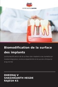 Cover: Biomodification de la surface des implants - Editions Notre Savoir