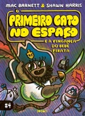 Cover: O Primeiro Gato no Espa&ccedil;o e a vingan&ccedil;a do beb&ecirc; pirata - bai&atilde;o