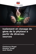 Cover: Isolement et clonage du gene de la phytase a partir de diverses sources - Editions Notre Savoir