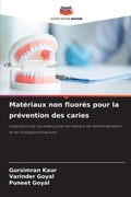 Cover: Materiaux non fluores pour la prevention des caries - Editions Notre Savoir