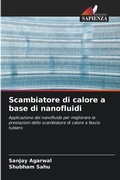 Cover: Scambiatore di calore a base di nanofluidi - Edizioni Sapienza