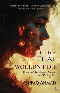 Enlarge image Cover: The Fire That Wouldn't Die - Gradias Publishing House