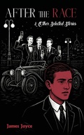 Cover: AFTER THE RACE & OTHER SELECTED STORIES - JollyJoy Books Pvt Ltd
