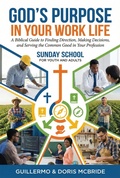 Cover: God's Purpose in Your Work Life (Christian Working Life) - Guillermo & Doris Mc Bride