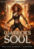 Cover: Warrior's Soul (The Collective Series, #4) - Melissa Barker-Simpson