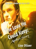 Cover: The Love He Could Keep: Apollo's Story (The Gods Made Me Do It, #17) - Lisa Oliver