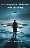 Cover: Mark Doyle and The Frost Veil Conspiracy - Martin Swan