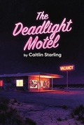 Cover: The Deadlight Motel - Black Lantern Publishing