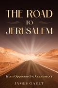 Cover: The Road to Jerusalem - James Gault