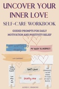Bild: UNCOVER YOUR INNER LOVE Self-Care workbook - Agnes C. Simmons