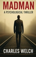 Cover: Madman - Charles Welch Publishing