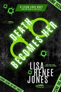 Cover: Death Becomes Her (Lilah Love: Darkest Impulses, #2) - Moo Sisters Publishing